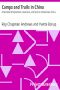 [Gutenberg 12296] • Camps and Trails in China / A Narrative of Exploration, Adventure, and Sport in Little-Known China